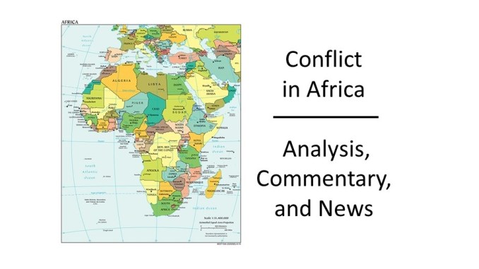 Conflict in Africa - Analysis, Commentary, and News