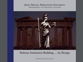 Paper about Defense Institution Building by Dr. Richard Newton - JSOU