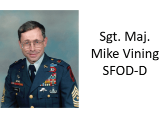 Sgt. Maj. (Ret) Mike Vining - SFOD-D